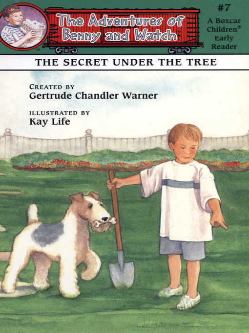 Title details for The Secret Under the Tree by Gertrude  Chandler Warner - Available